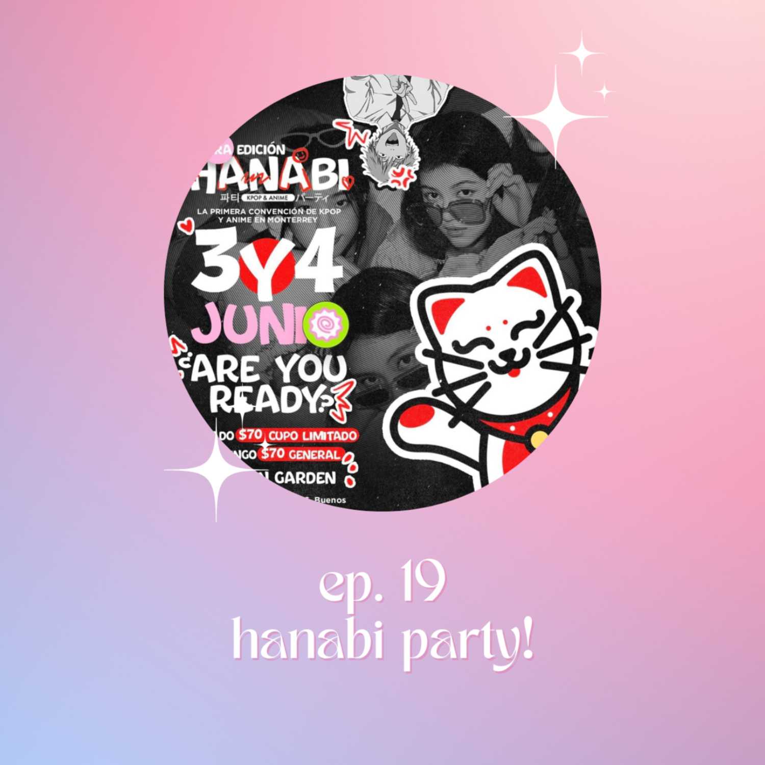 Ep.19.- Hanabi Party!