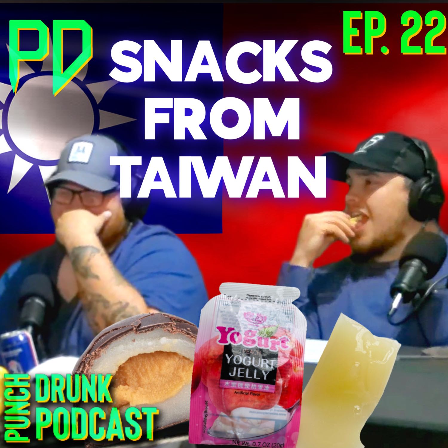 Eating MRE's and snacks from Taiwan!! 🇹🇼 Punch Drunk Podcast | Episode 23