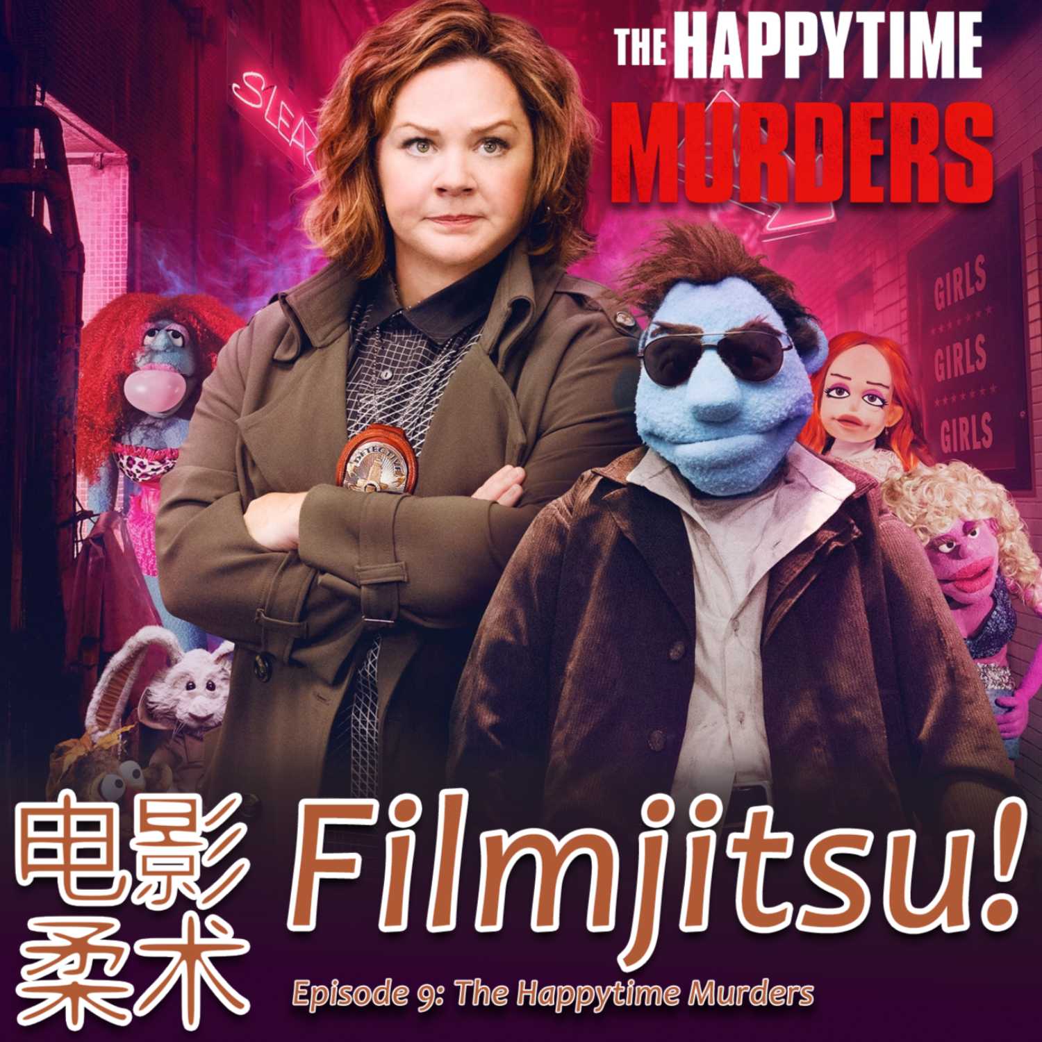 Episode 9: The Happytime Murders and Bottom 5 Puppets