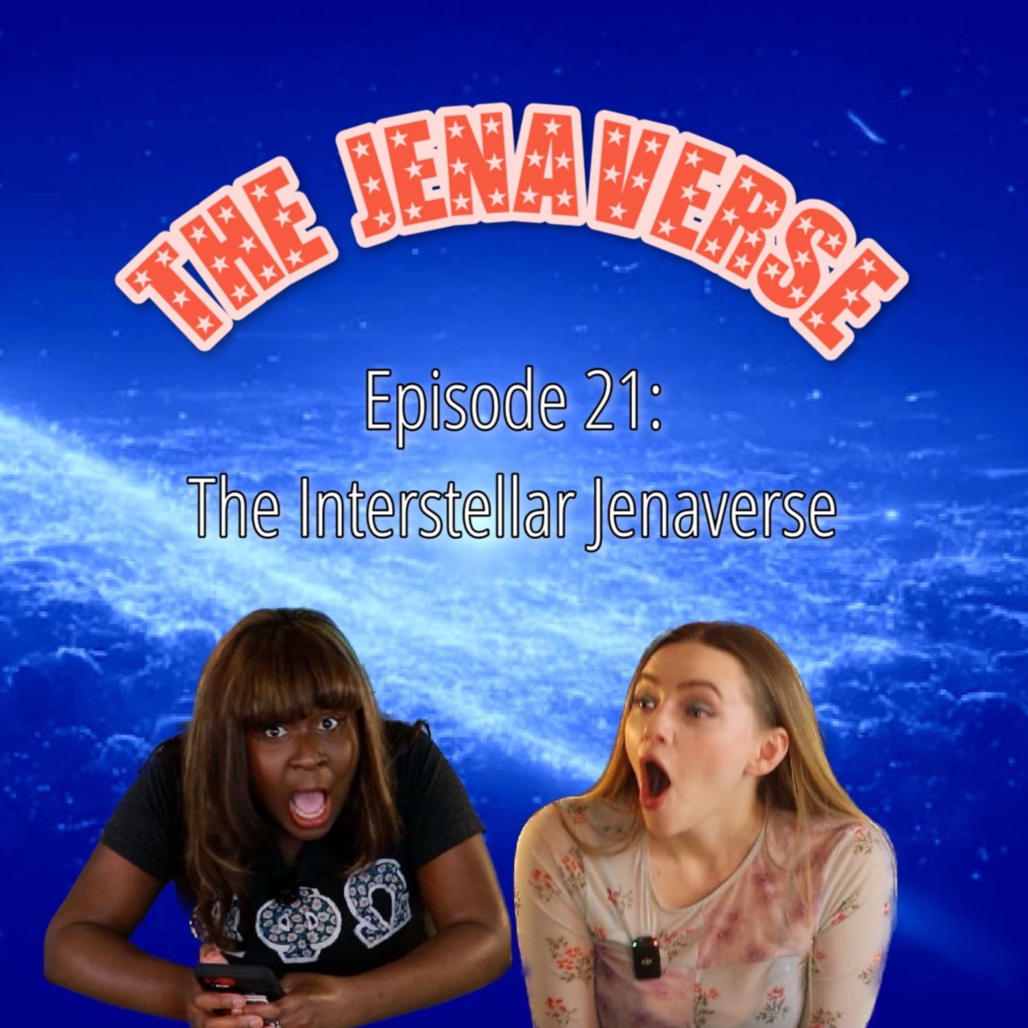 Episode 21: The Intersellar Jenaverse