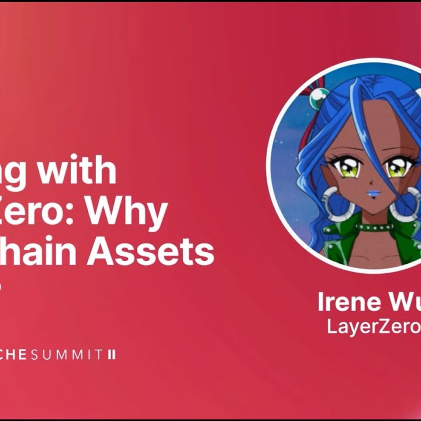 Building with LayerZero Why Omnichain Assets Matter I Avalanche Summit II