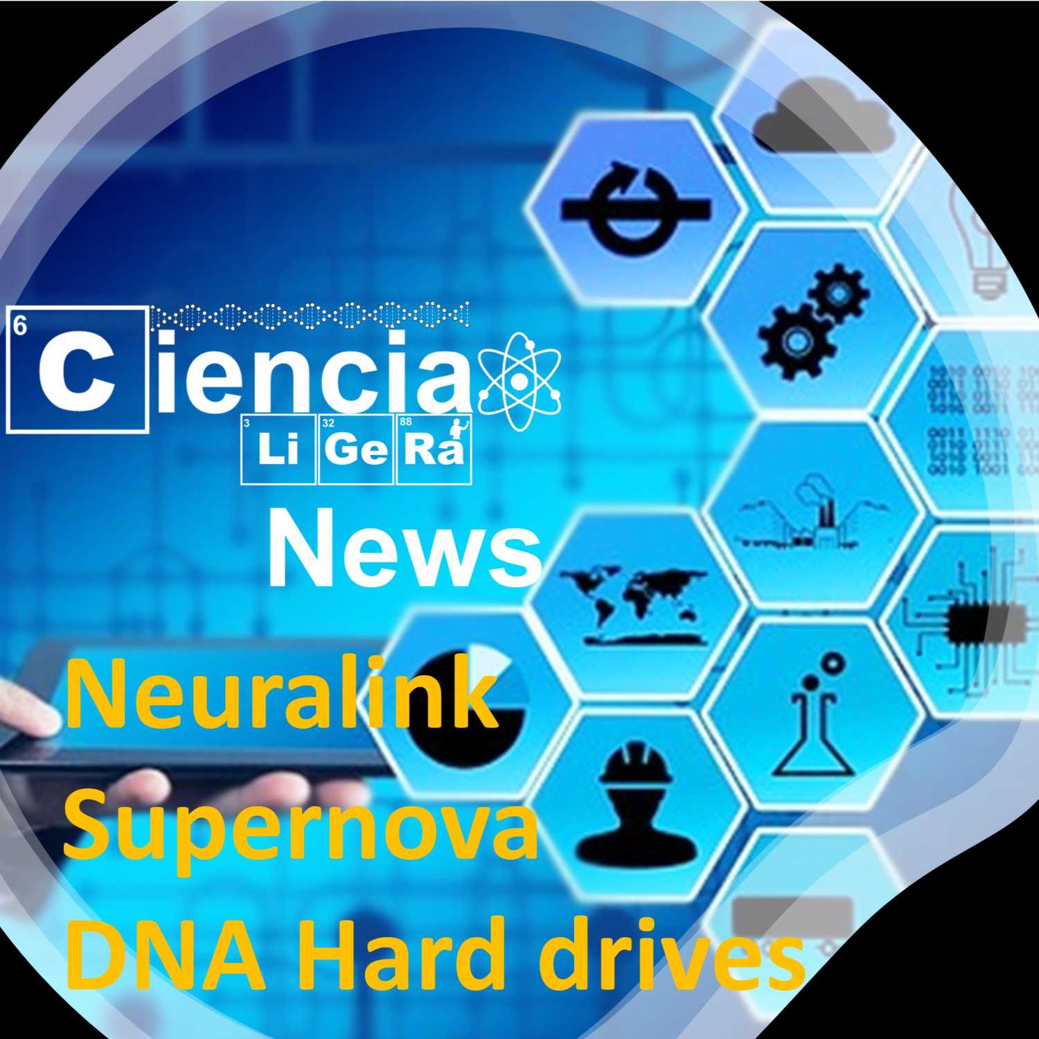 Ciencia Ligera News 03 - Neuralink, Supernova y DNA Hard Drives