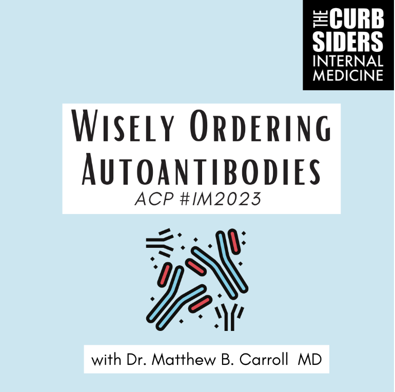 #399 Wisely Ordering Autoantibodies - ACP IM2023