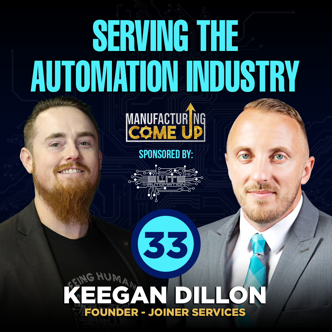 Serving the Automation Industry  I The Manufacturing Come Up with Keegan Dillon of Joiner Services