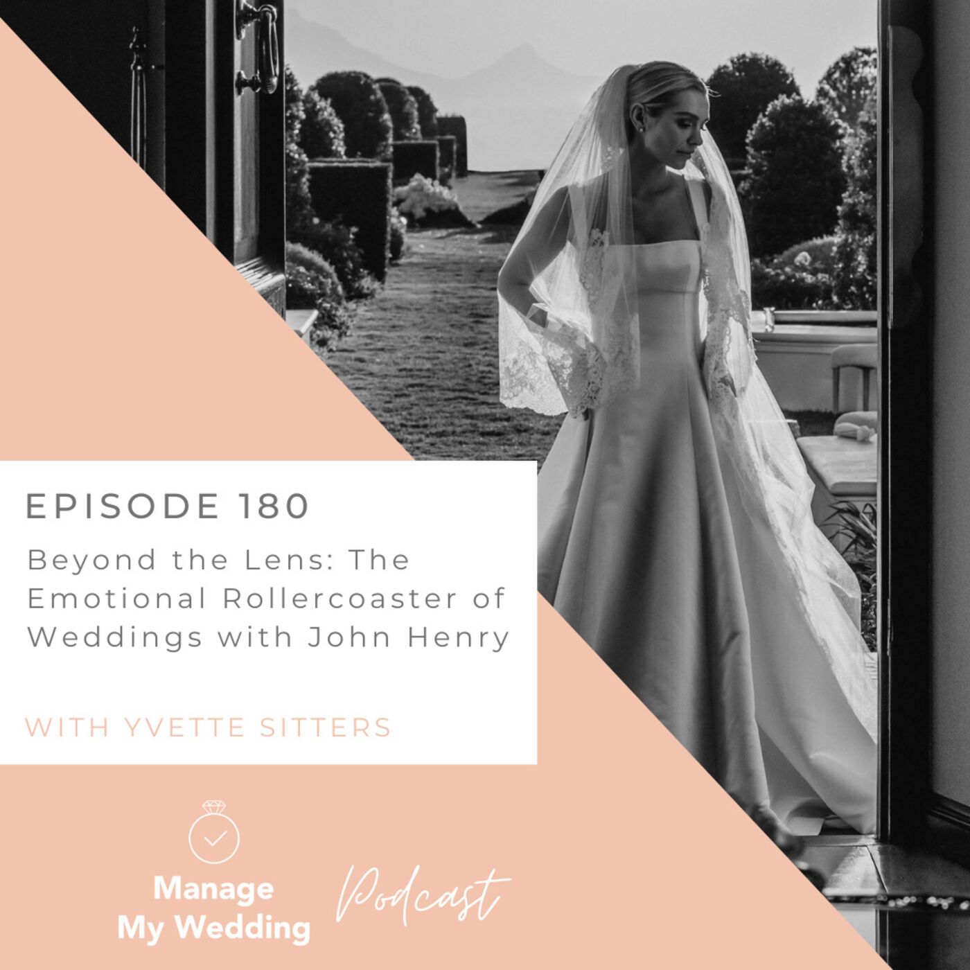 Beyond the Lens: The Emotional Rollercoaster of Weddings with John Henry MMW 180