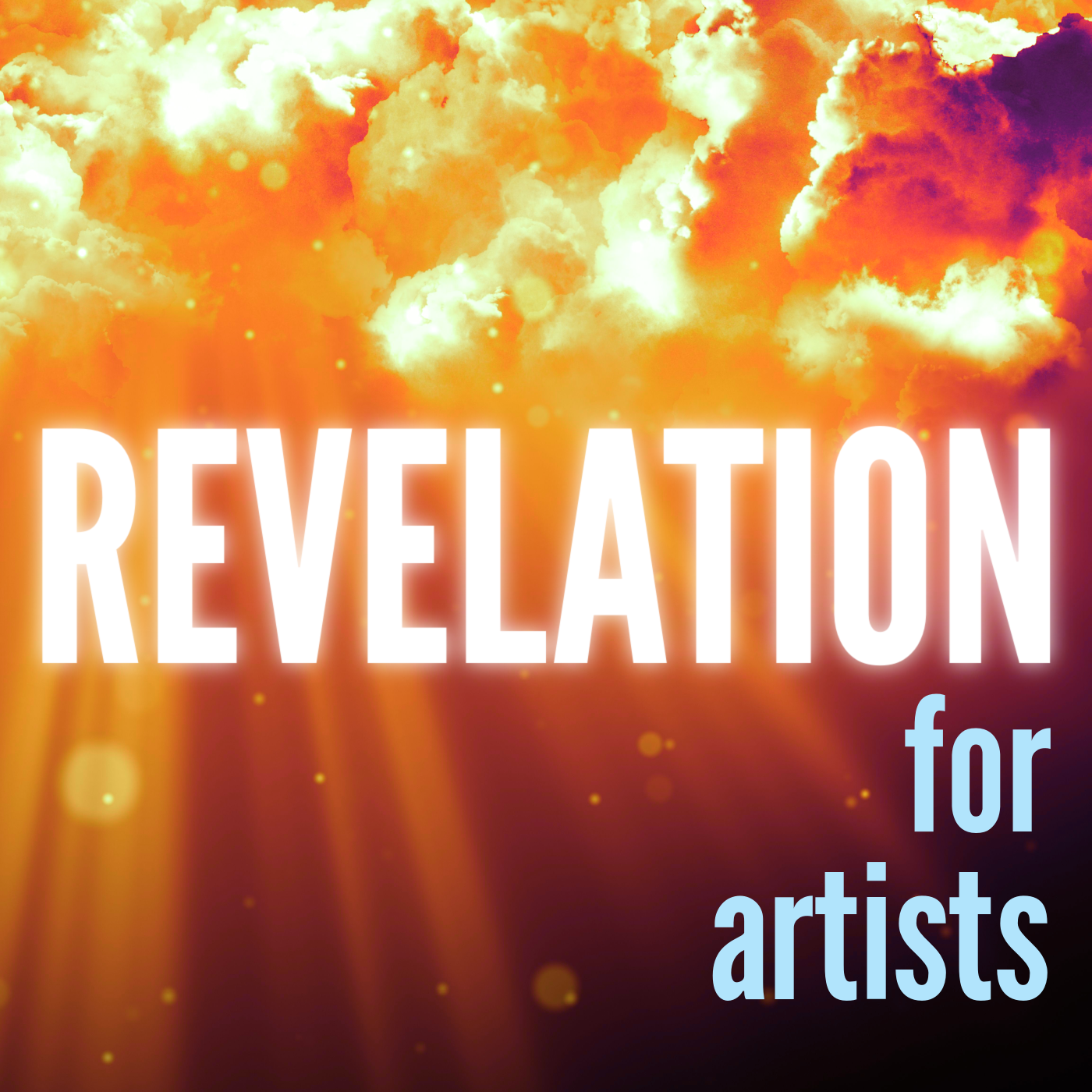 Revelation for Artists: Bible studies by an artist for artists. 