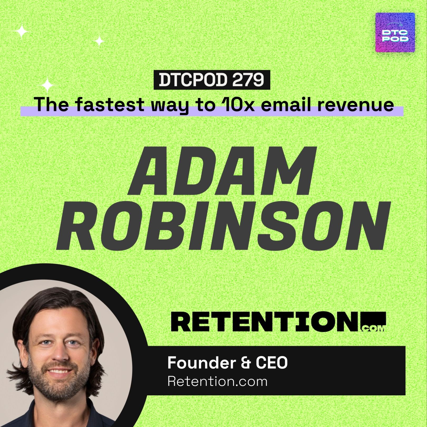 #279 - Adam Robinson - The fastest way to 10x email revenue