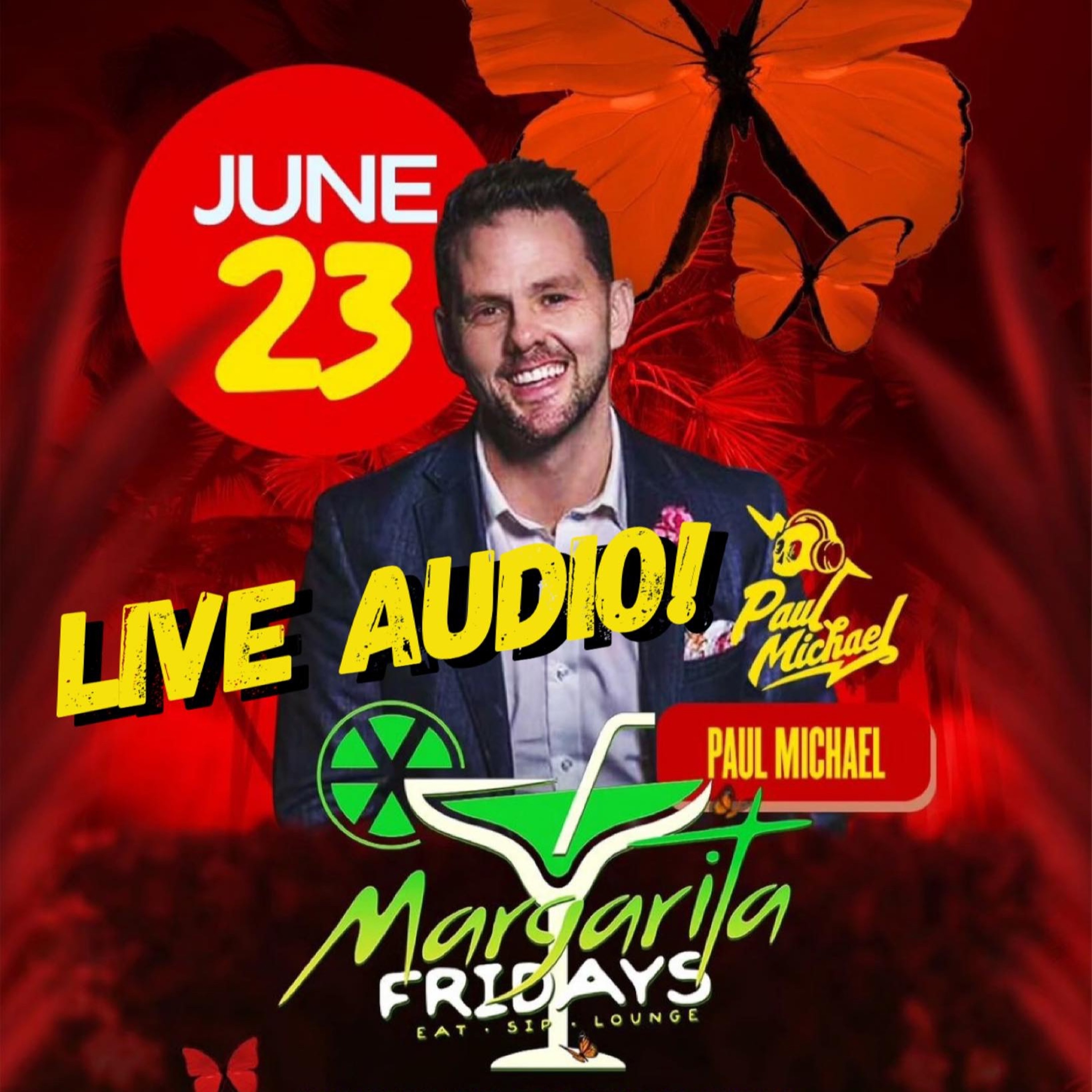 LIVE AUDIO ⚡️💀⚡️PAUL MICHAEL AT MARGARITA FRIDAYS- BRONX NY ⚡️JUNE 23