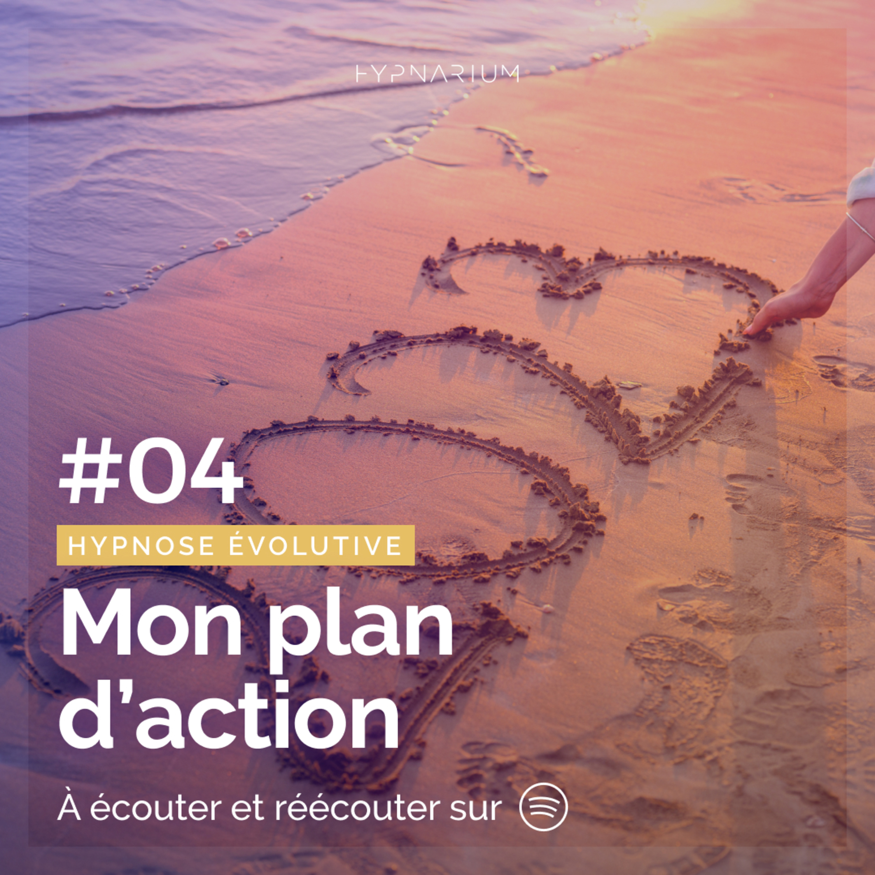 #04 Mon plan d'action