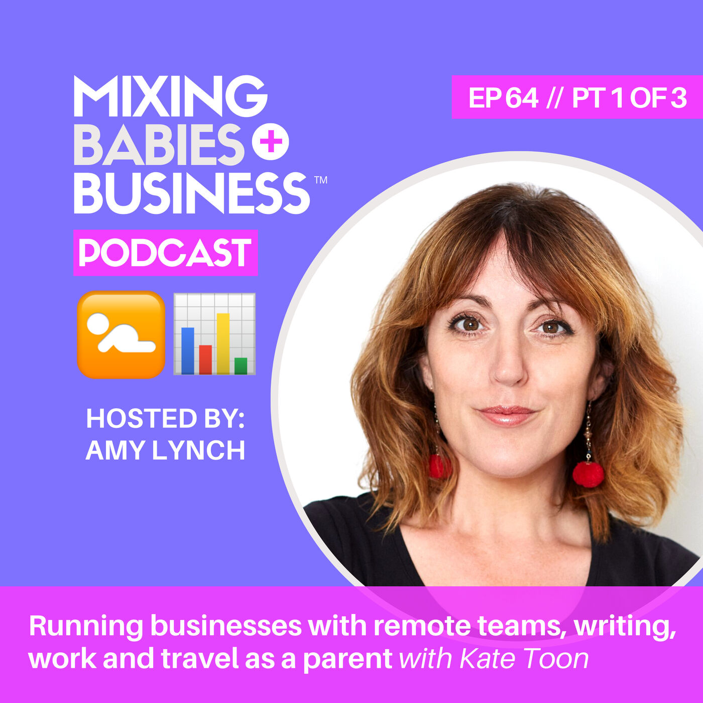 ⁣064 | Running businesses with remote teams, writing, work and travel as a parent with Kate Toon | PT 1