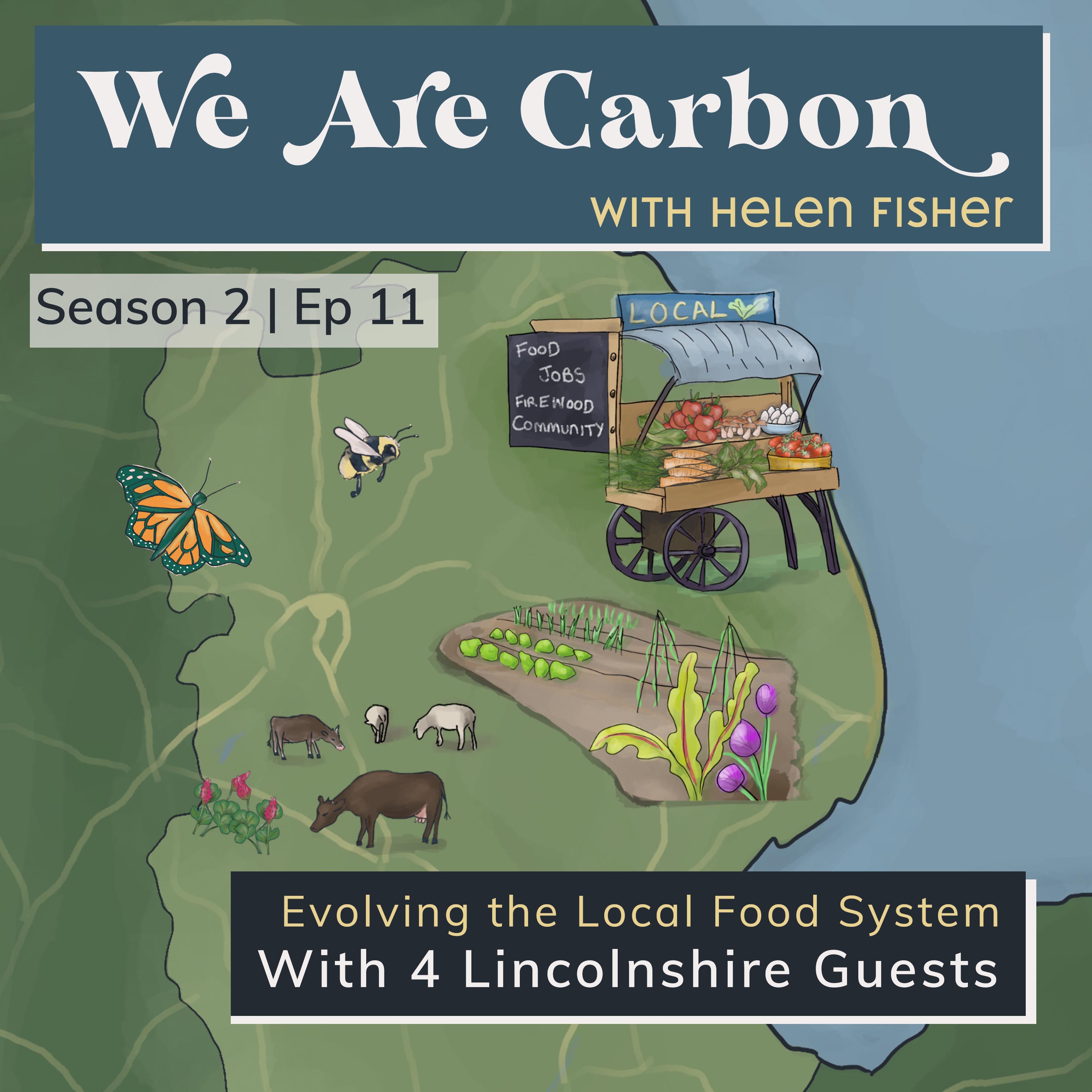 Evolving the Local Food System - With 4 Lincolnshire Guests!