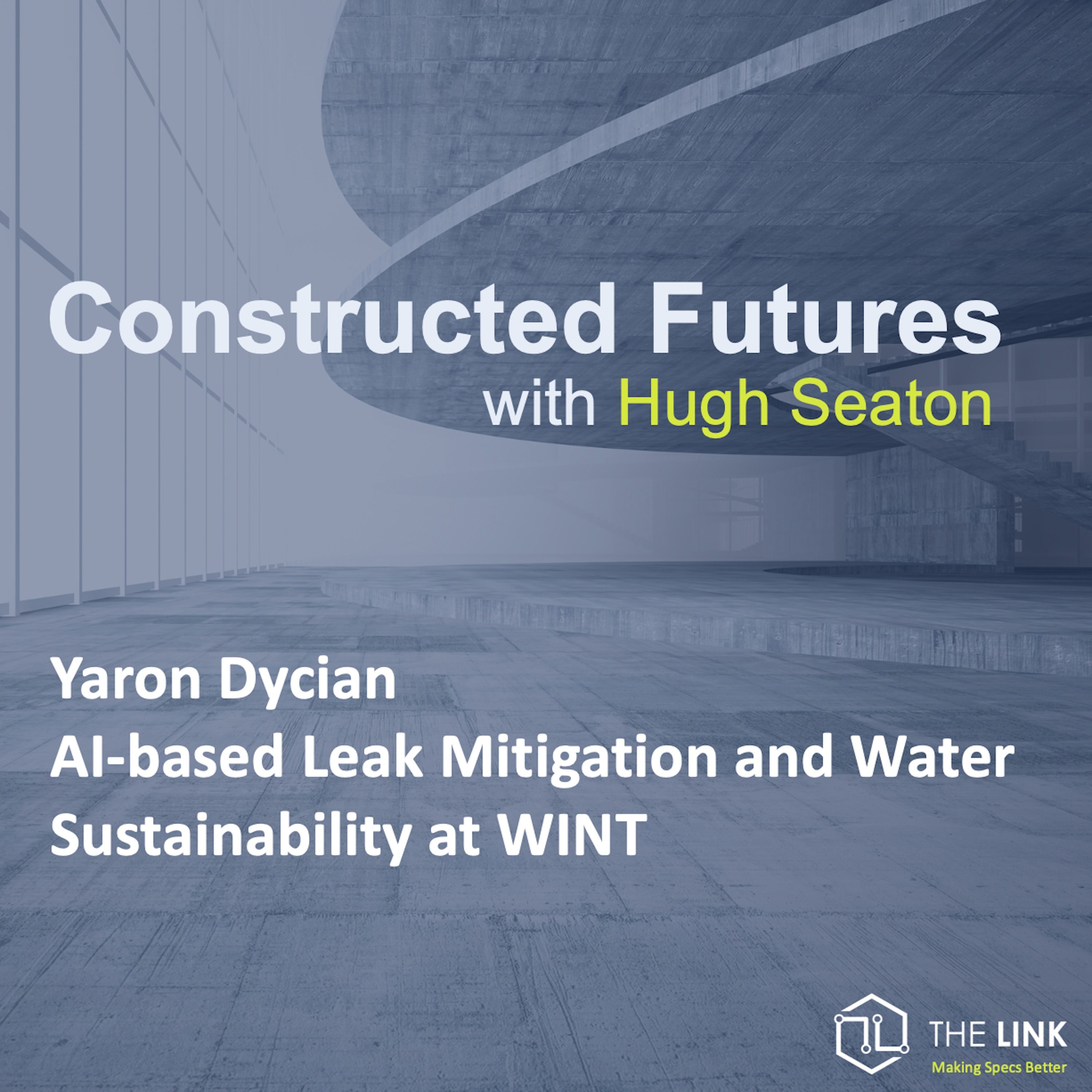 Yaron Dycian AI-based Leak Mitigation and Water Sustainability at WINT