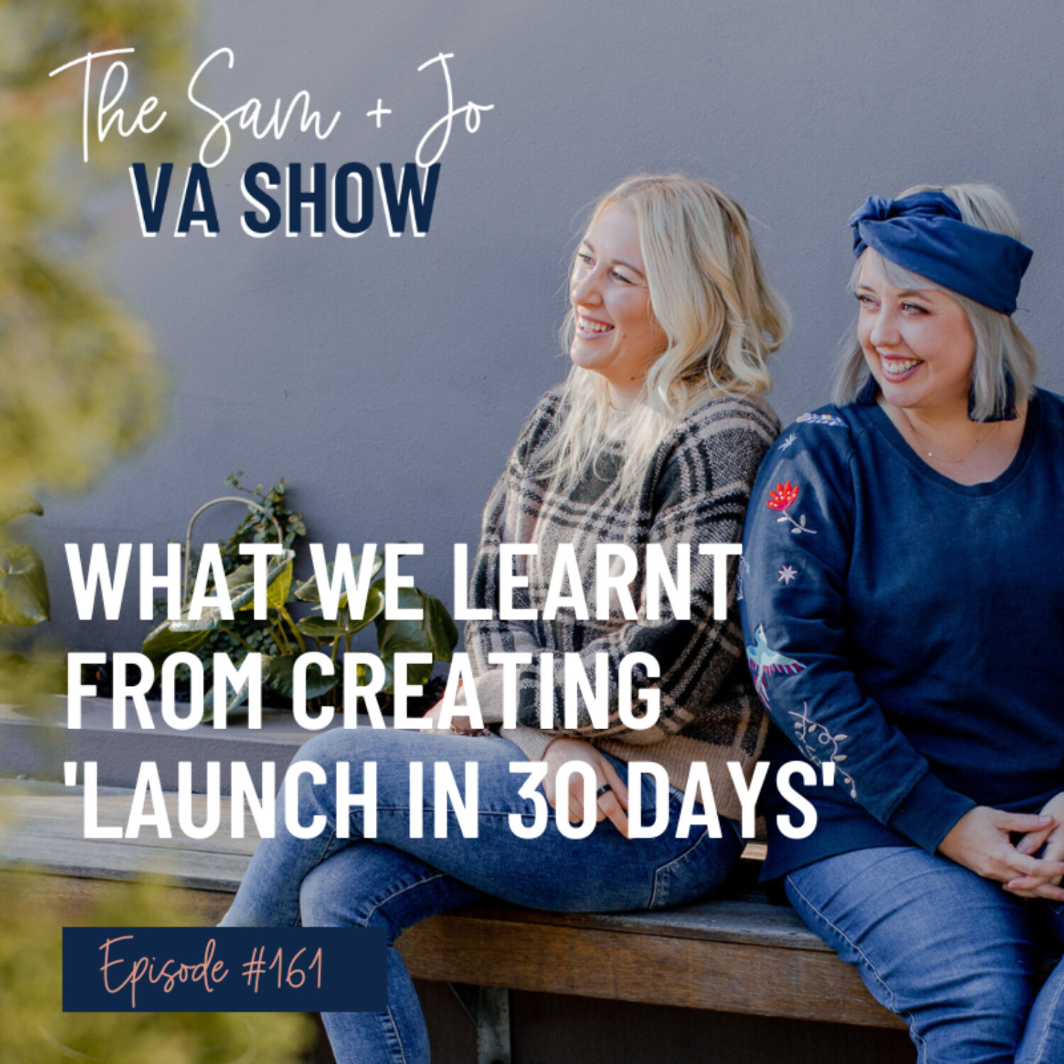 #161 What We Learnt From Creating Launch In 30 Days