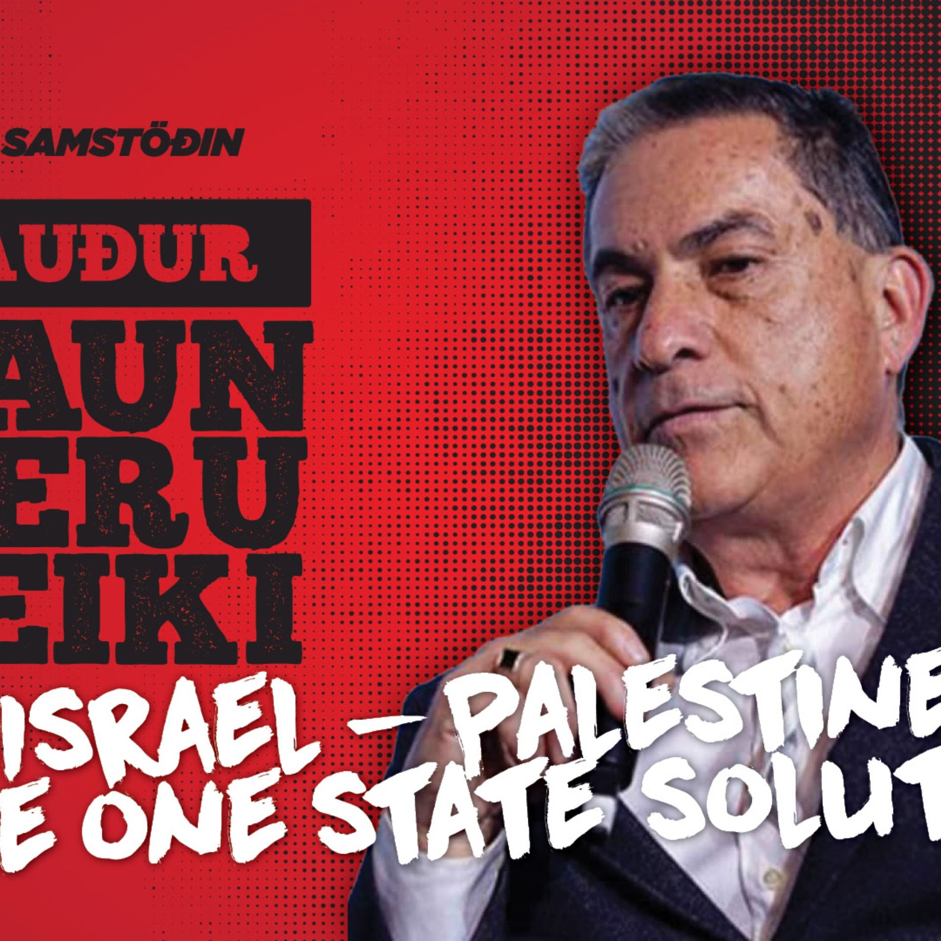 Rauður raunveruleiki - Gideon Levy - Israel Palestine; The one state solution