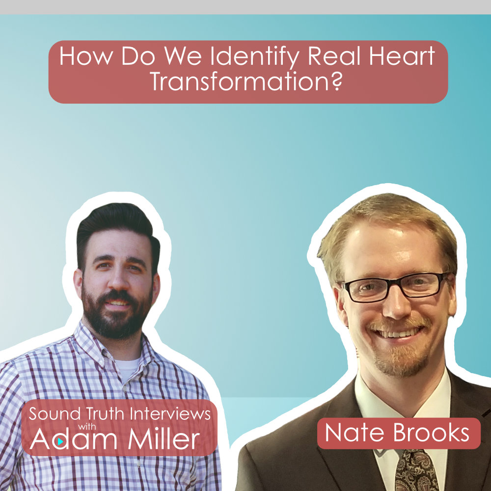 How Do We Identify Real Heart Transformation?