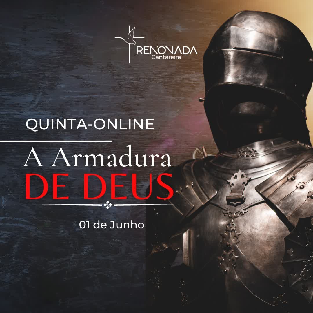 A Armadura de Deus | parte 1 | #Quintaonline | 1° de Junho