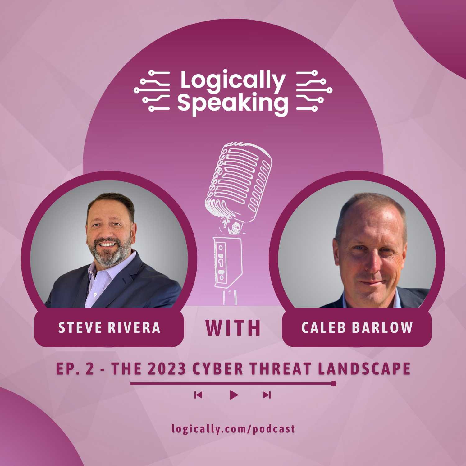 The 2023 Cyber Threat Landscape with Caleb Barlow