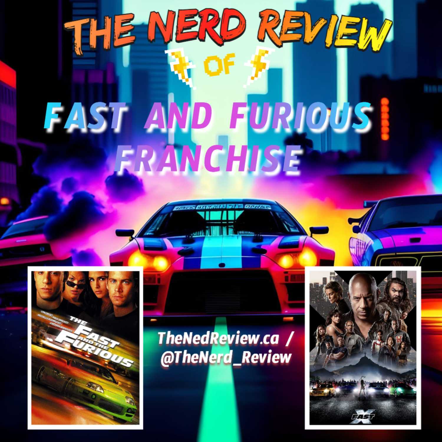 The Nerd Review of The Fast & Furious Franchise | Part 1 