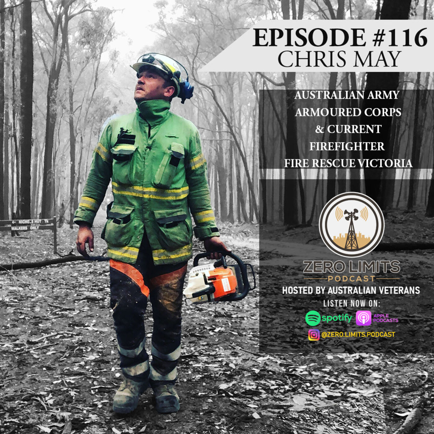 Ep. 116 Chris May Australian Army Armoured Corps - Current Firefighter with Fire Rescue Victoria