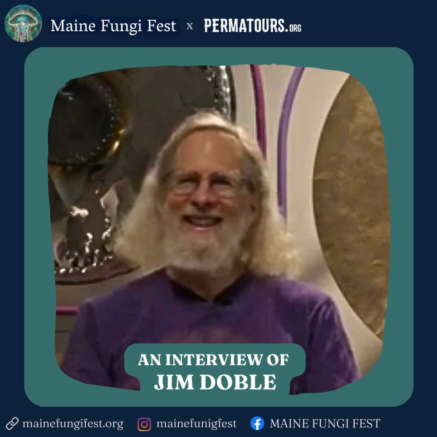 ⁣Interview of Jim Doble at Maine Fungi Fest Who Speaks To The Power of Sound For Healing