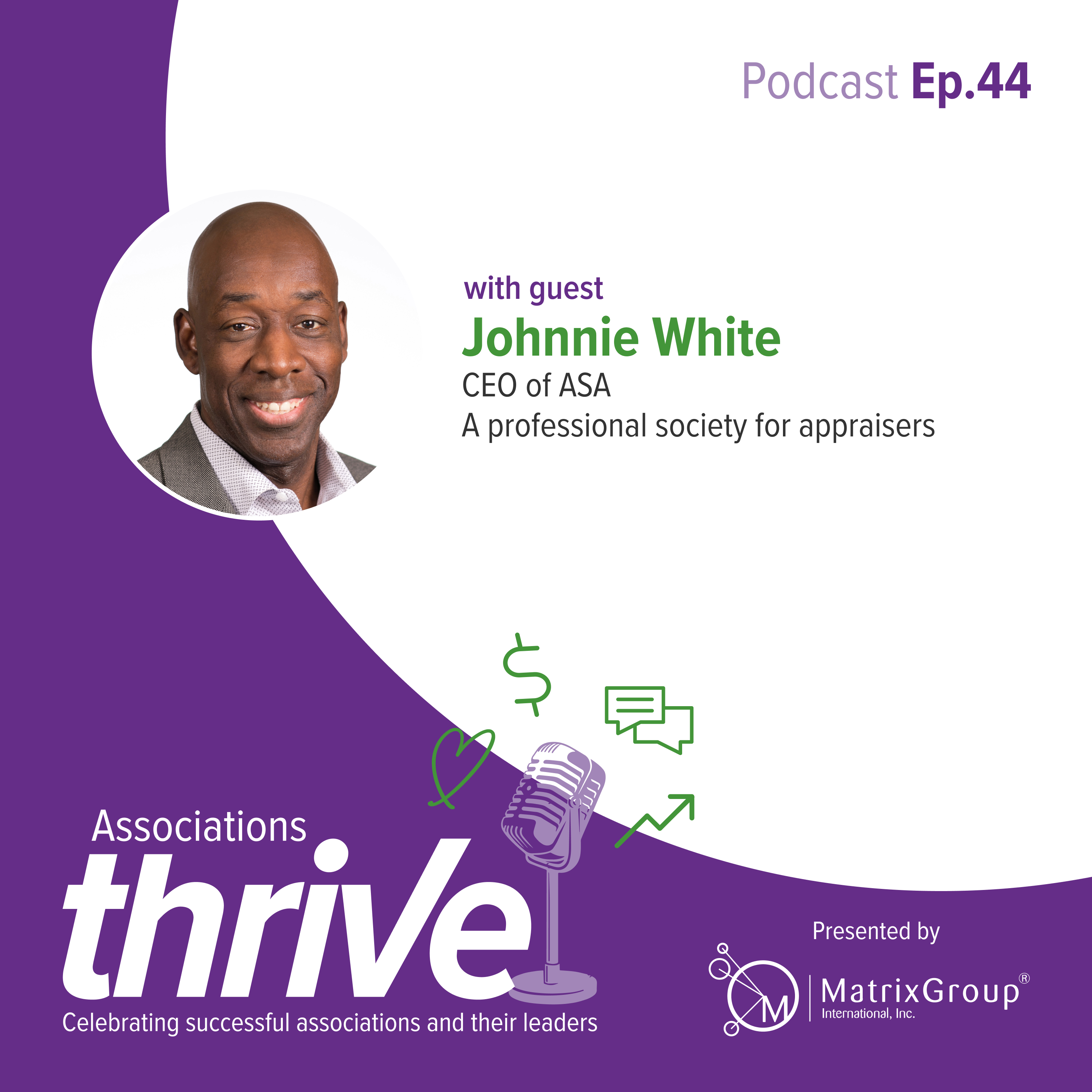 44. Johnnie White, CEO of ASA, on Expanding Membership, Promoting Public Awareness and Hybrid Meetings