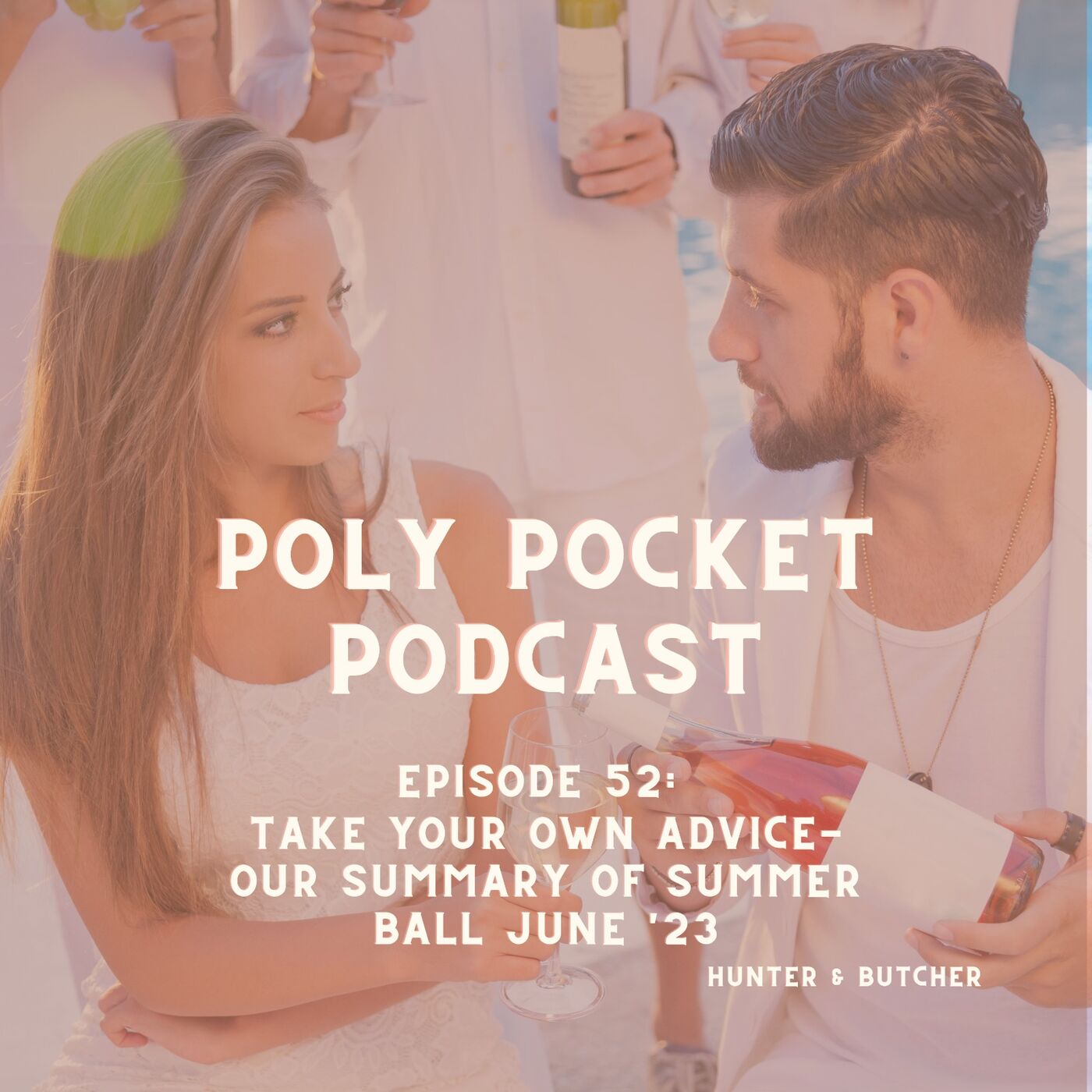 PPP #052: Take Your Own Advice - Our Summary of Summer Ball June '23