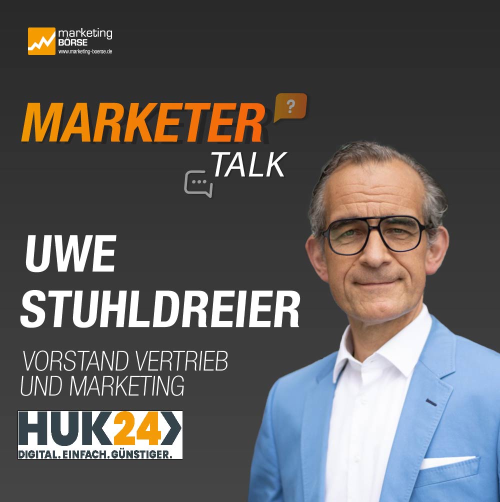 Marketer Talk mit Uwe Stuhldreier von HUK24