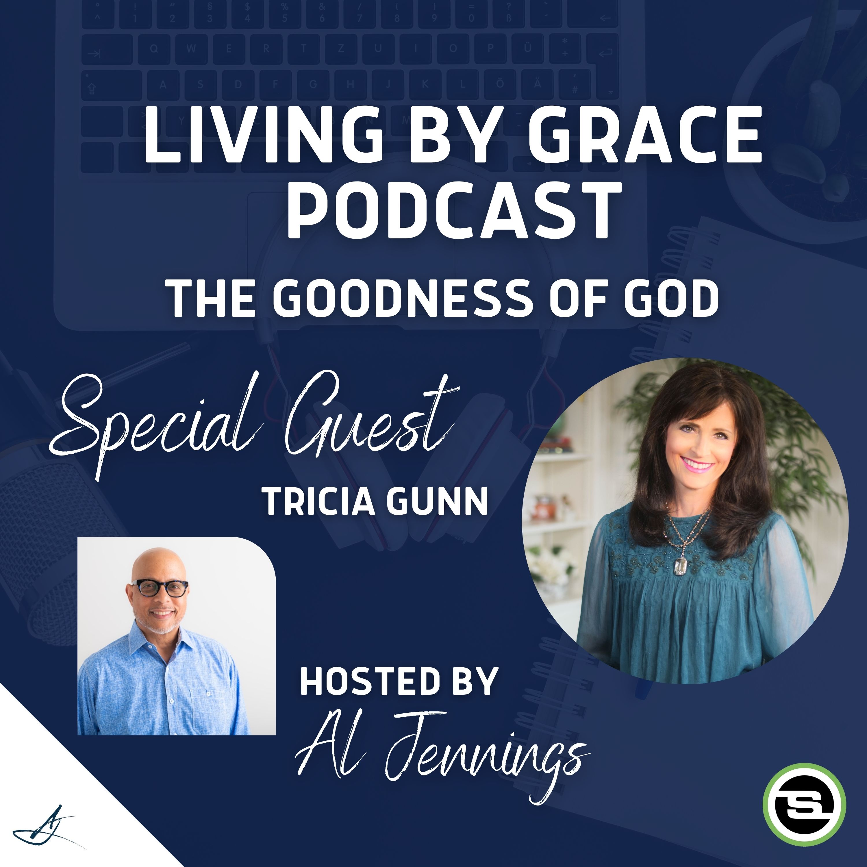 The Goodness of God with Tricia Gunn