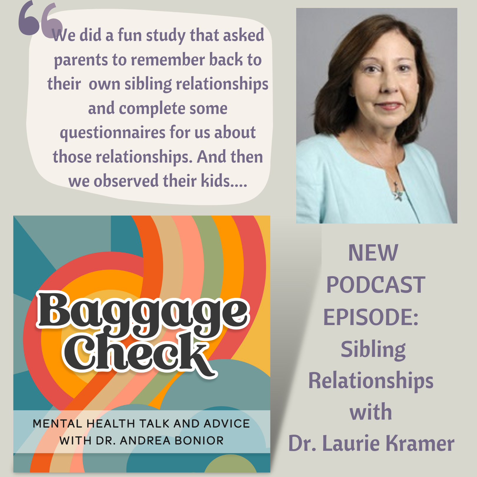 The Mess, Beauty, and Pain of Sibling Relationships with Researcher Dr. Laurie Kramer