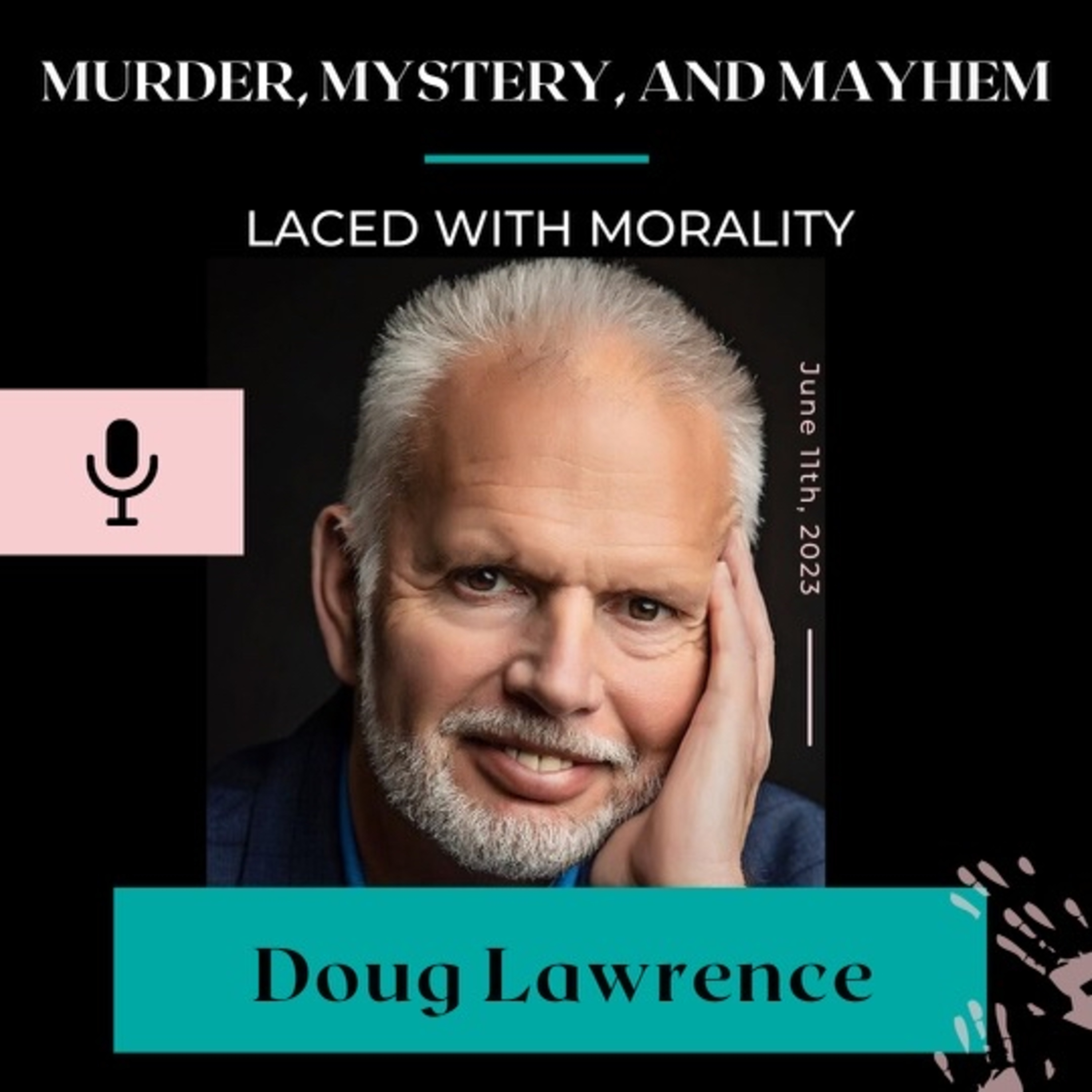 Doug Lawrence— Expert Mentor, Trainer & Author Discusses Mental Health