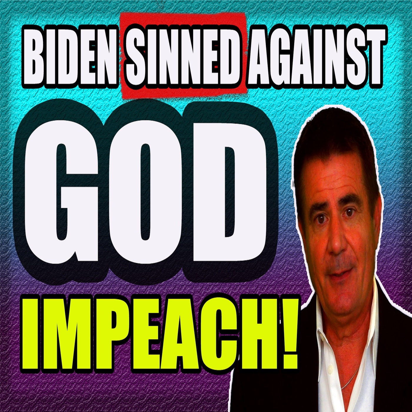 ⁣Biden Has Sinned Against God - IMPEACH!