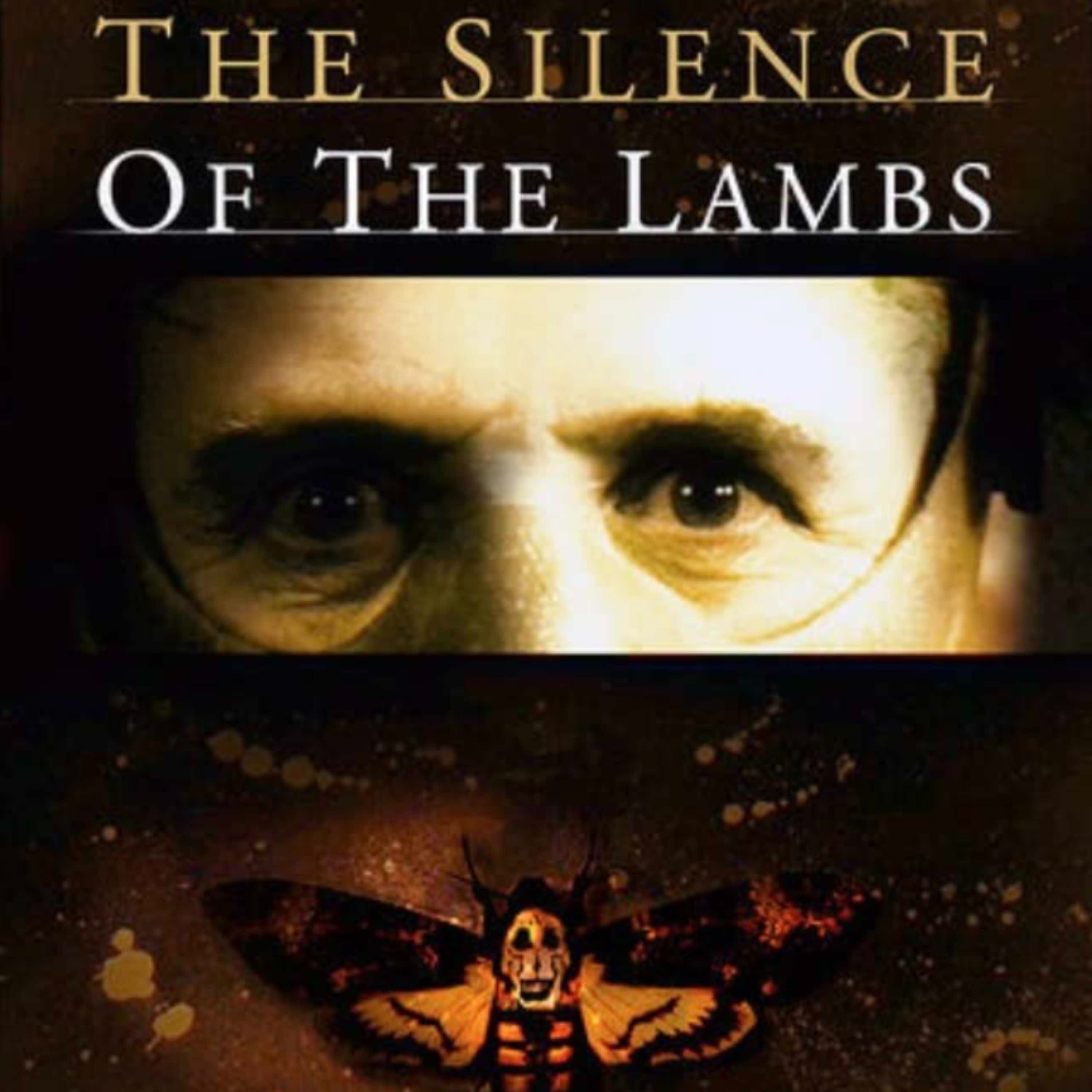 Silence of the Lambs: Looking Back at the Only Horror Film to Win Best Picture at the Oscars — Episode 146