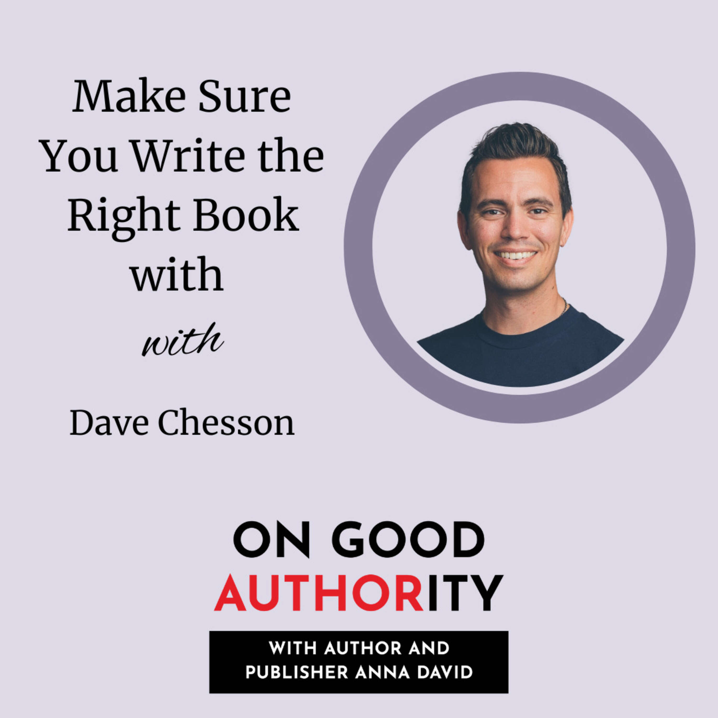 Make Sure You Write the Right Book with Dave Chesson