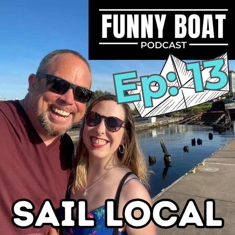 Ep 013 – Sail Local