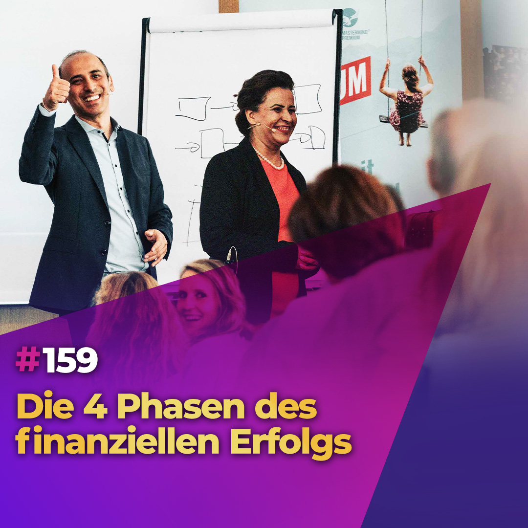 #159 - Die 4 Phasen des finanziellen Erfolgs