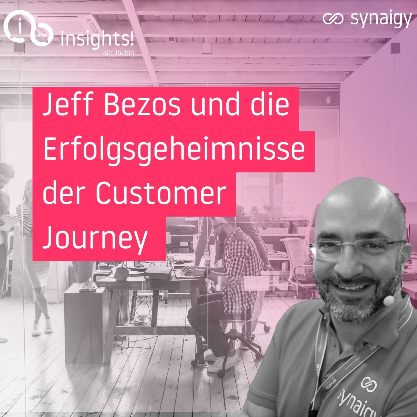 45 Jeff Bezos und die Erfolgsgeheimnisse der Customer Journey