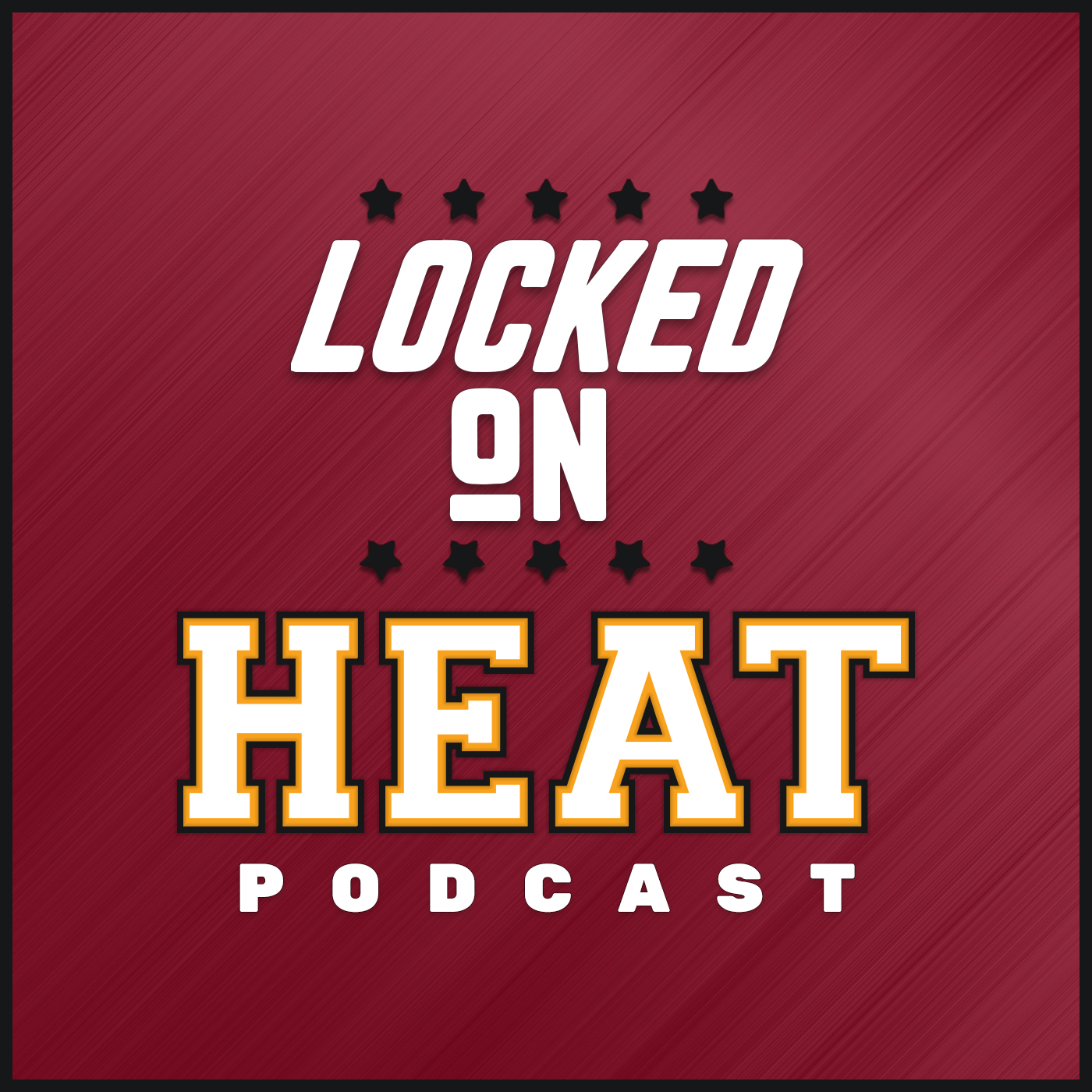 Locked On Heat - Daily Podcast On The Miami Heat 