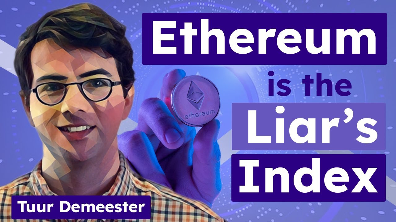 Ethereum is the Liar's Index | Tuur Demeester