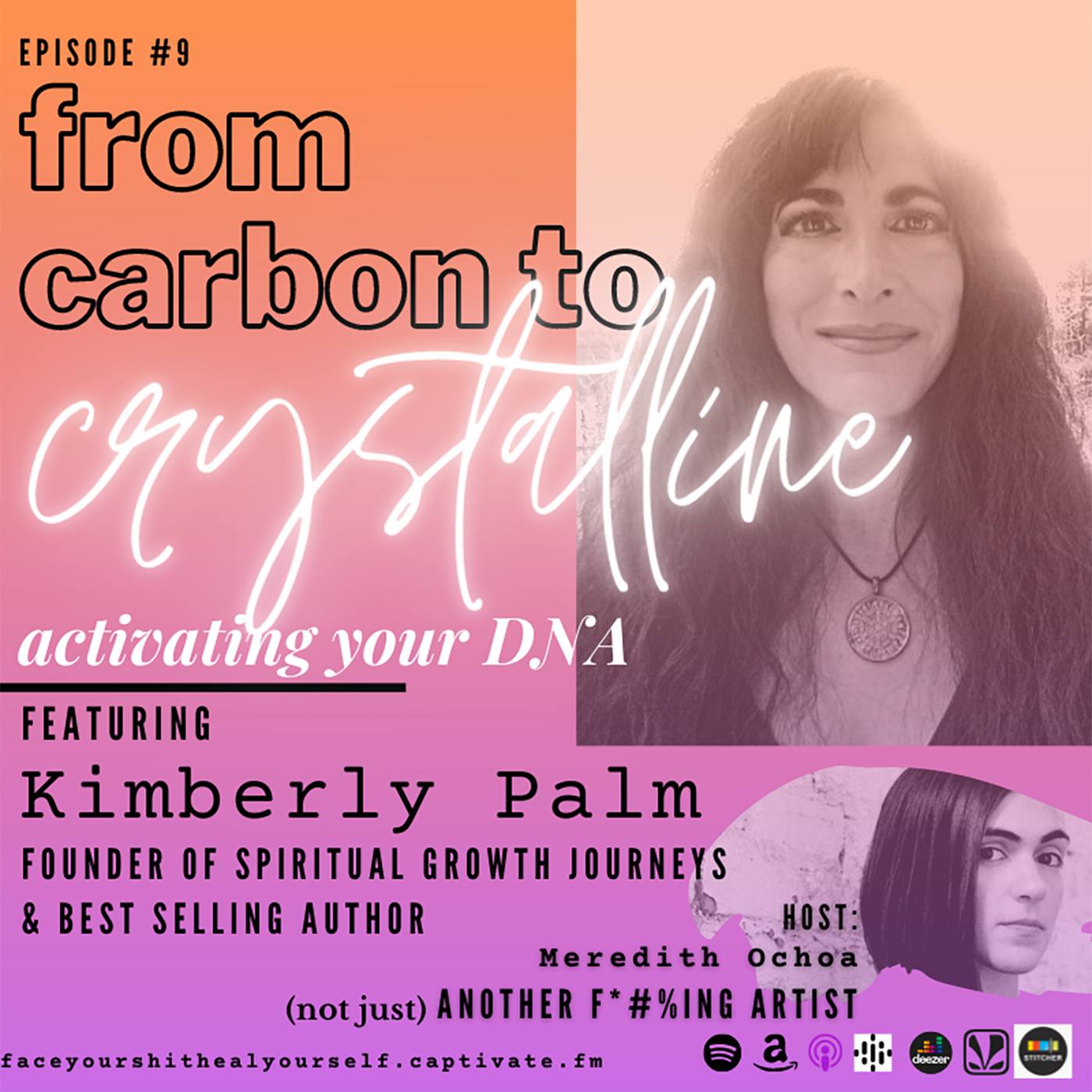 09. From Carbon to Crystalline: Activating your DNA with Kimberly Palm