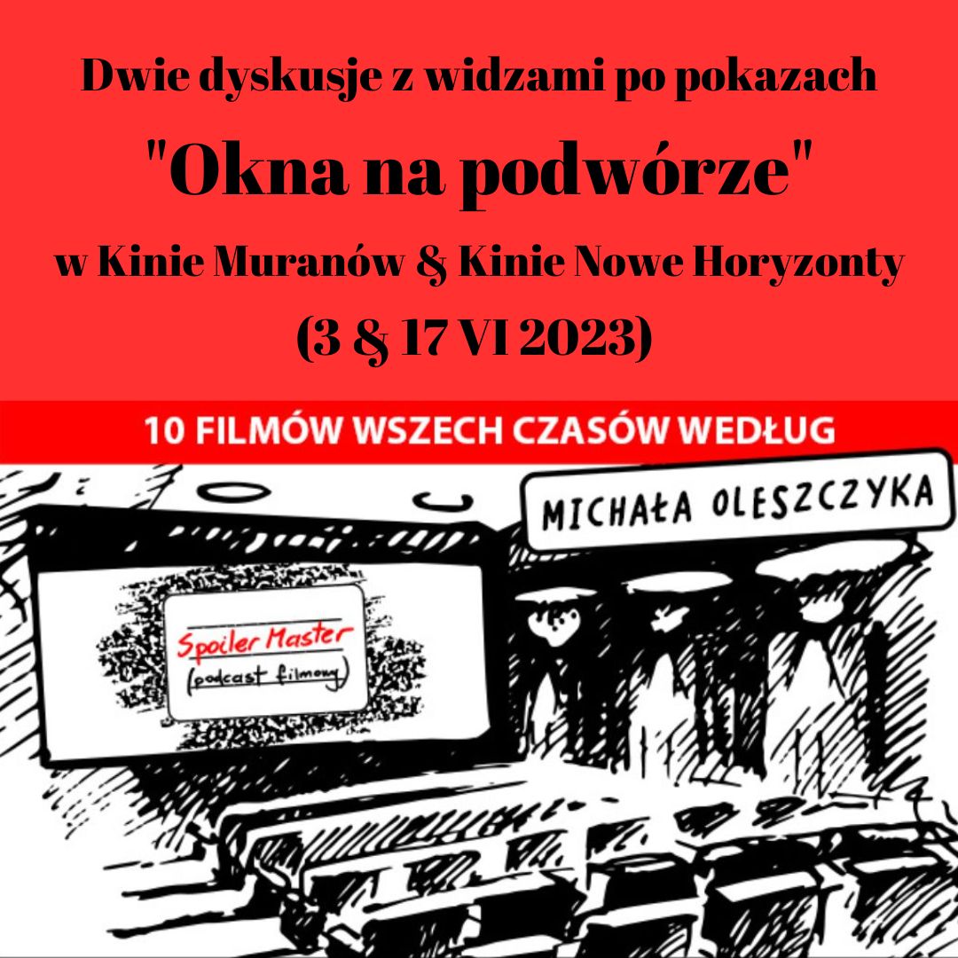 BONUS: Dwie dyskusje z widzami po pokazach "Okna na podwórze" Alfreda Hitchcocka