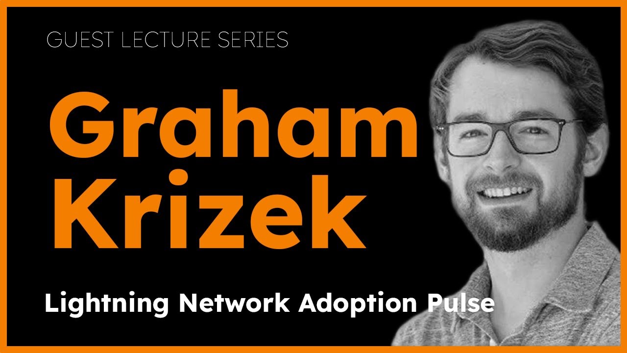 Lightning Network Adoption Pulse with Graham Krizek