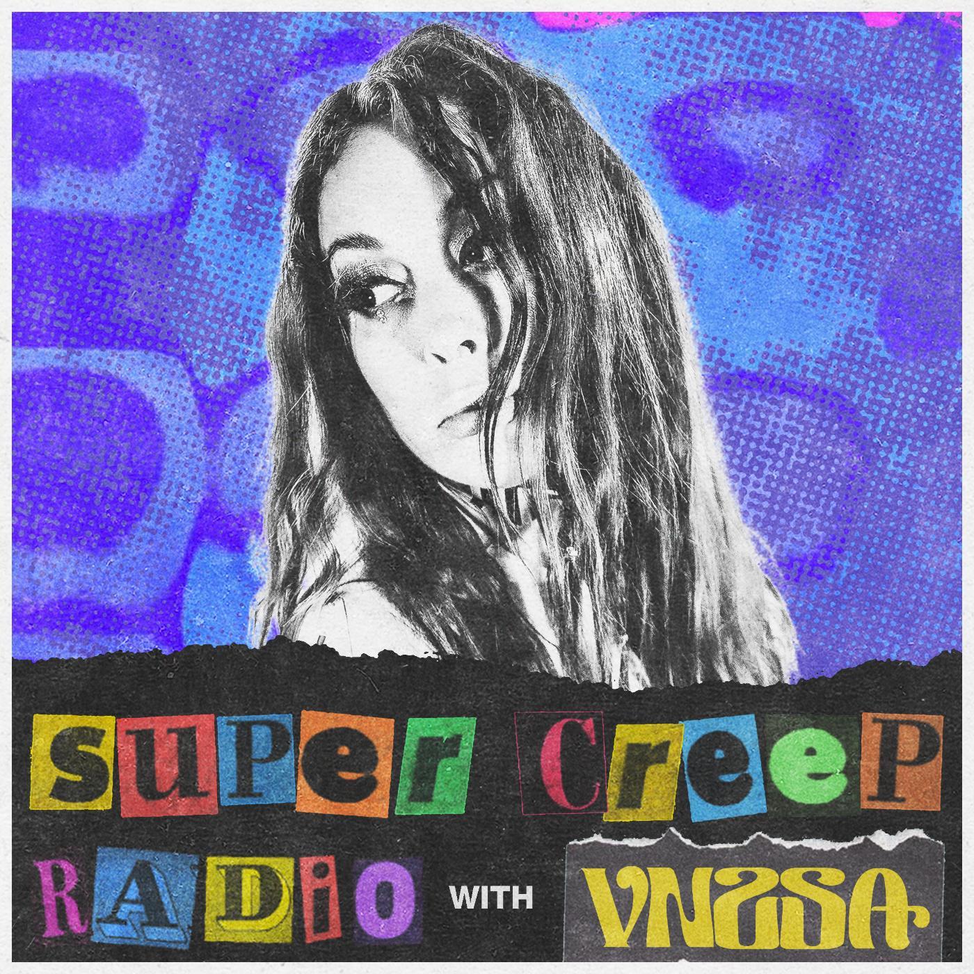 SUPER CREEP RADIO #002