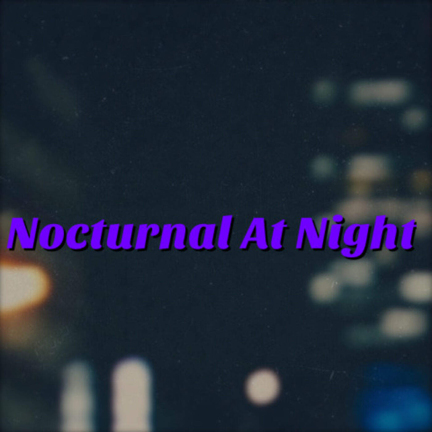 Nocturnal At Night 