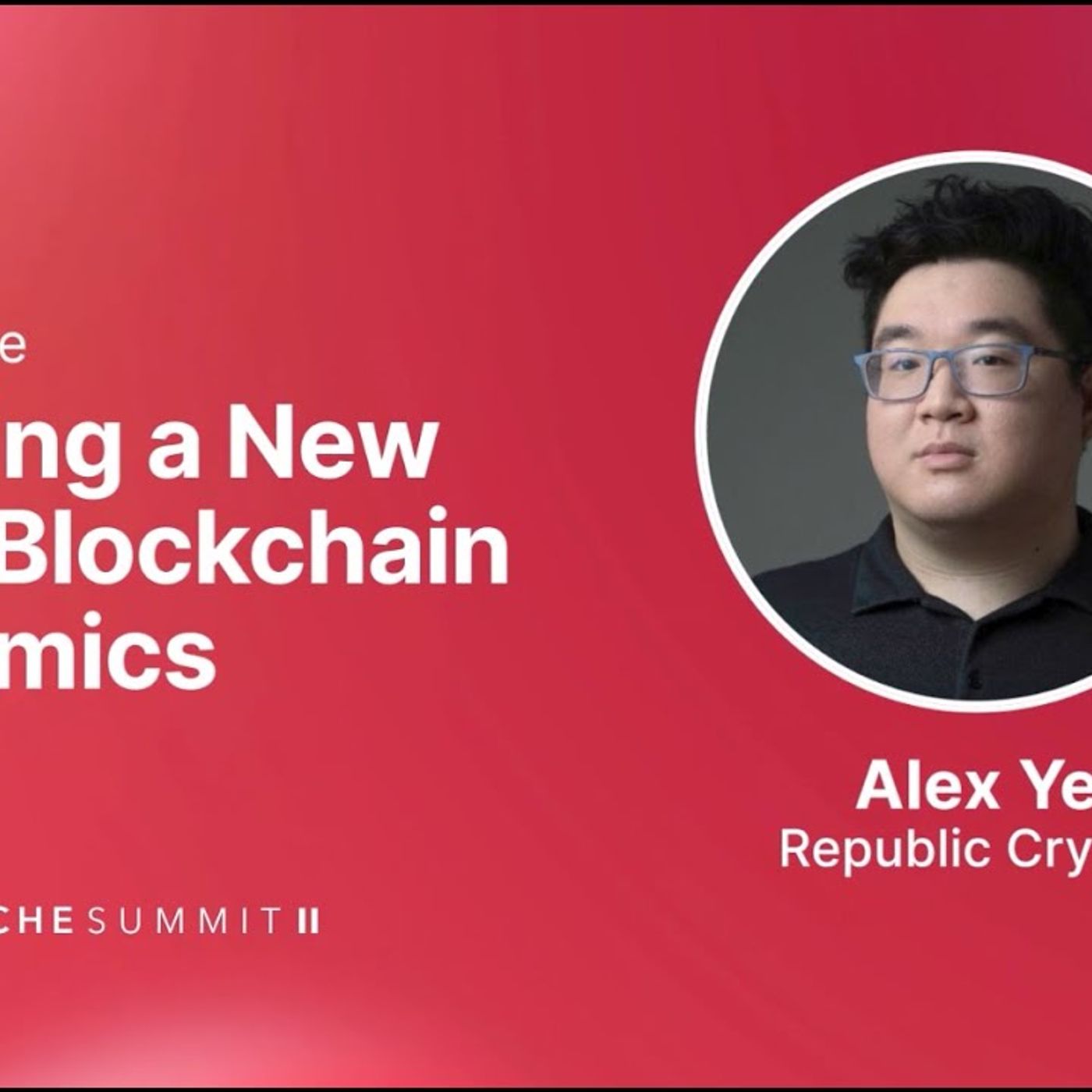 Ushering a New Era of Blockchain Economics I Avalanche Summit II