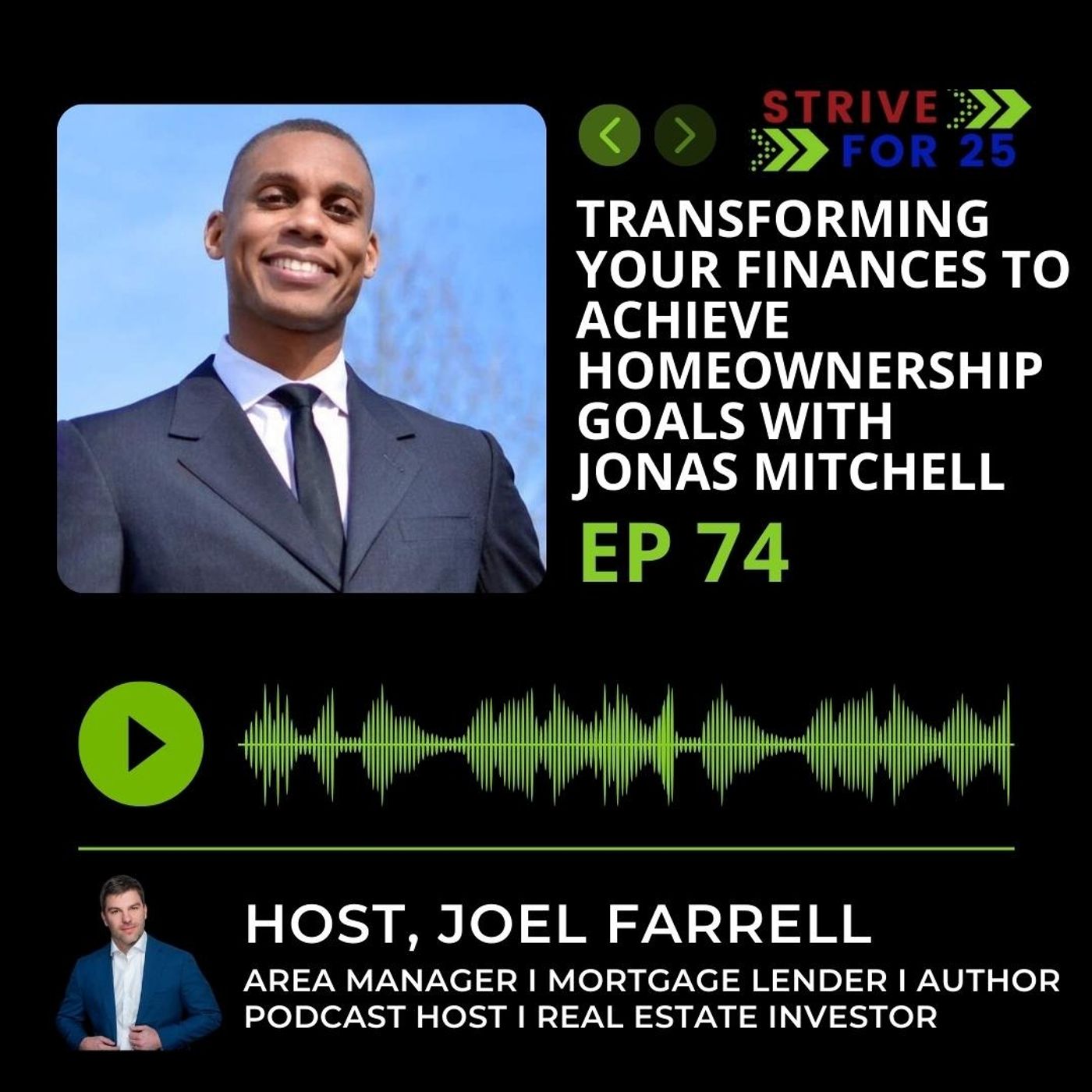 Transforming Your Finances to Achieve Homeownership Goals with Jonas Mitchell