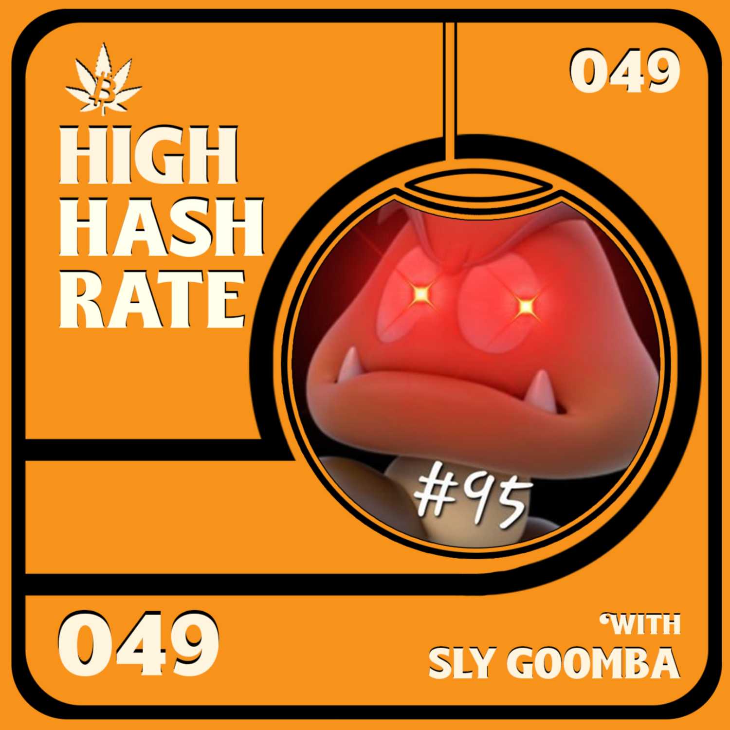 We're Not Crazy As We Sound. But We Might Be Crazier with SlyGoomba - HHR049