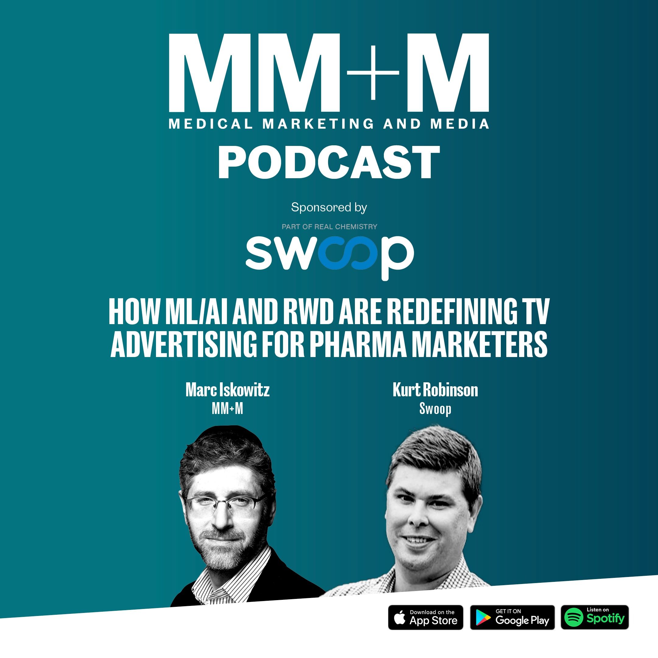 How ML/AI and RWD are redefining TV advertising for pharma marketers, a podcast presented by Swoop