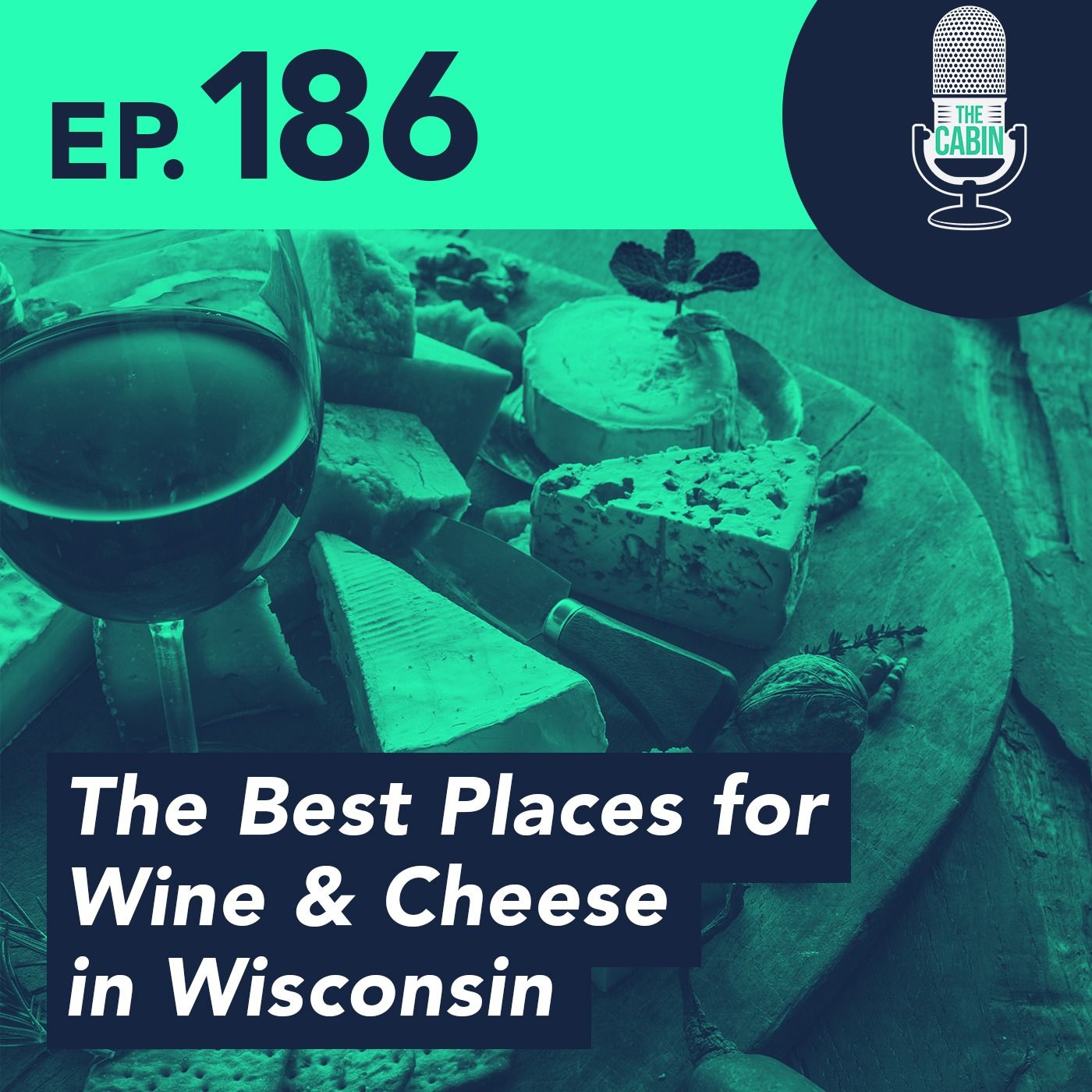 Best Places for Wine & Cheese in Wisconsin