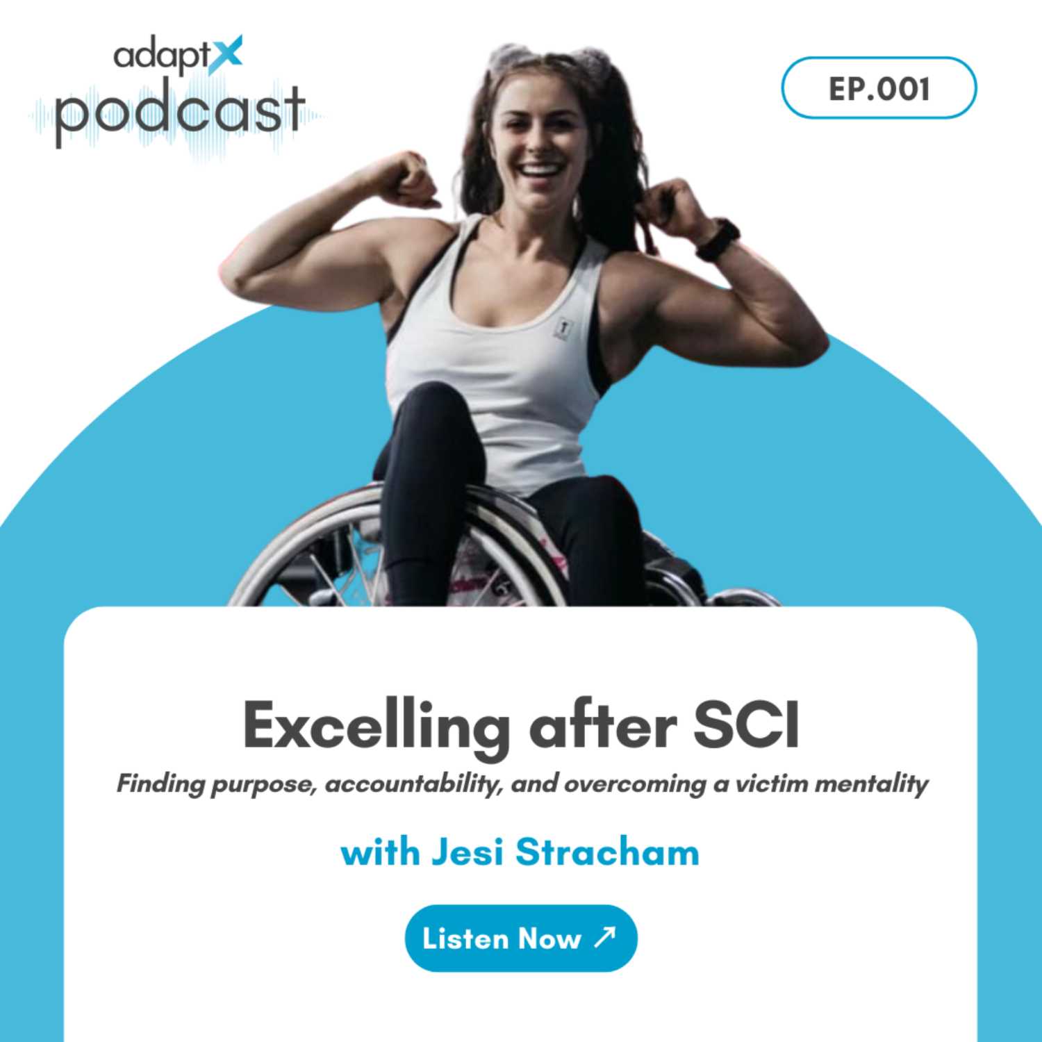 #001 - Excelling After SCI with Jesi Stracham