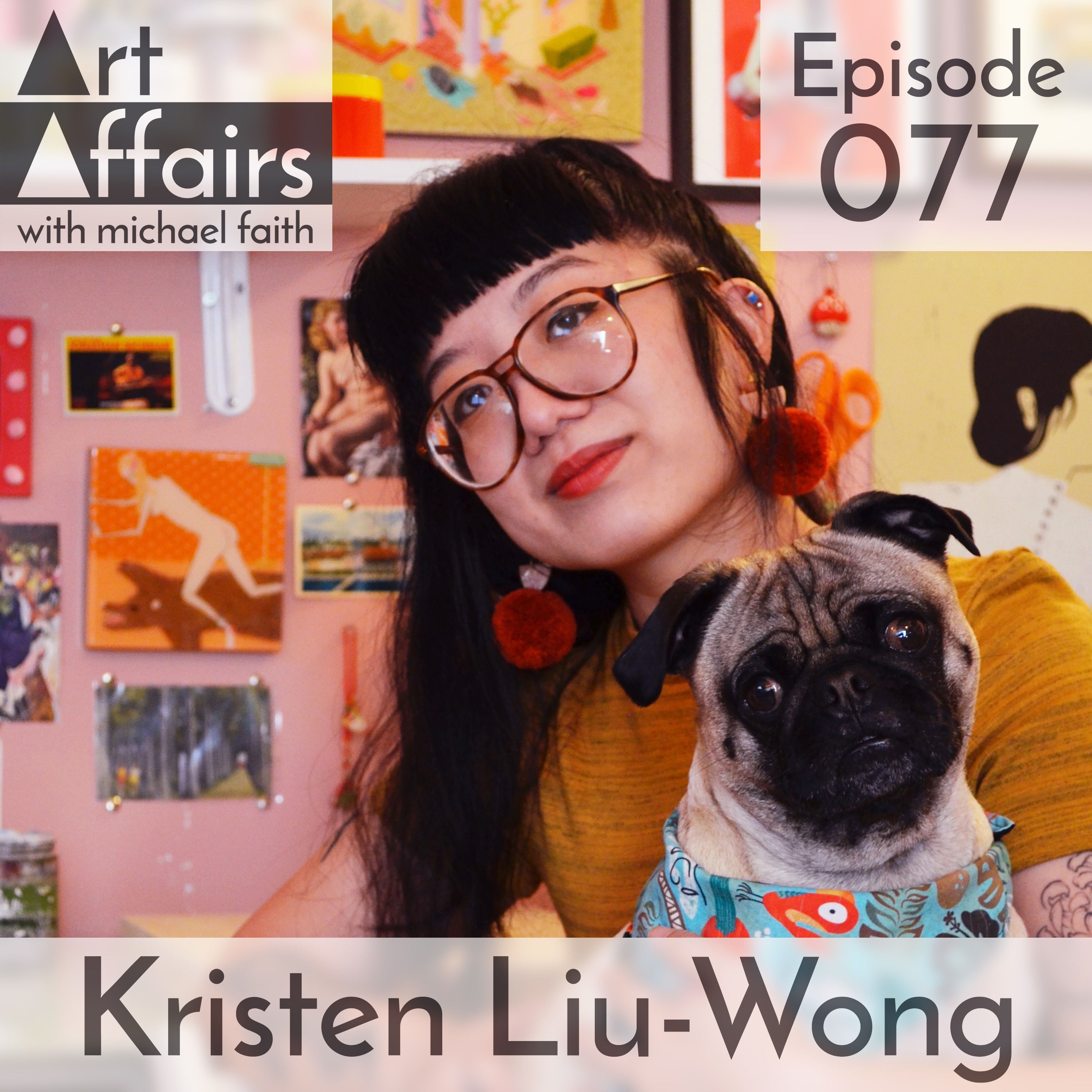 Art Affairs 077 - Kristen Liu-Wong